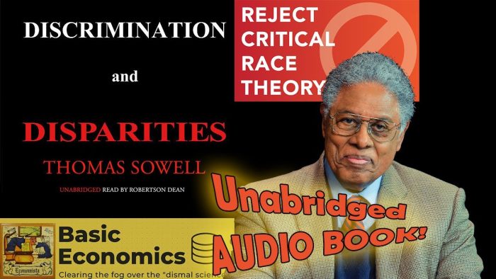 Thomas Sowell “Discrimination and Disparities” FULL AUDIO BOOK 2019