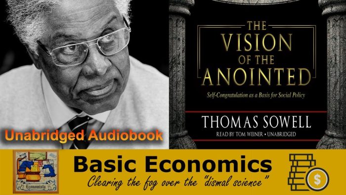 Thomas Sowell – The Vision of the Anointed – Full Audiobook