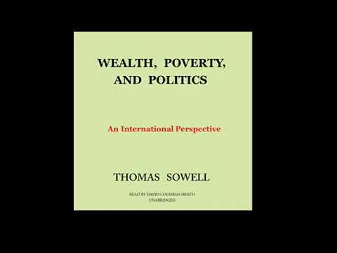 Wealth, Poverty and Politics An International Perspective Full Audiobook by Thomas Sowell