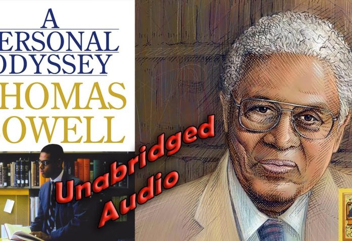 Thomas Sowell memoirs “A Personal Odyssey” – Unabridged Audio