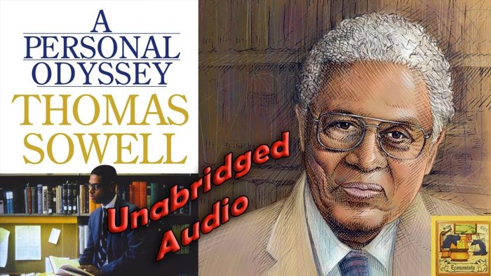 Thomas Sowell memoirs “A Personal Odyssey” – Unabridged Audio