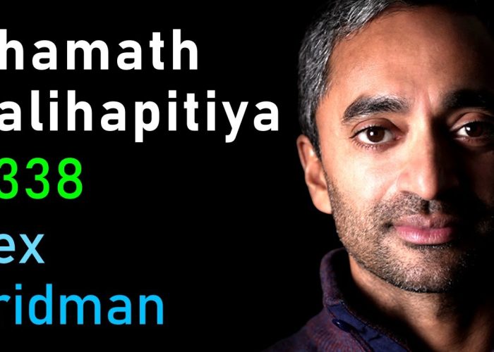 Chamath Palihapitiya: Money, Success, Startups, Energy, Poker & Happiness | Lex Fridman Podcast #338